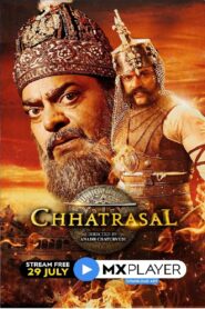 Chhatrasal 2021 one on netflix
