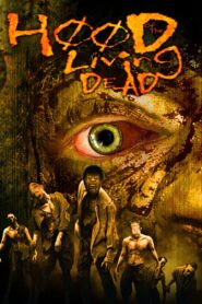 Hood of the Living Dead 2005 one on netflix