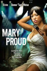 Mary Proud 2006 one on netflix