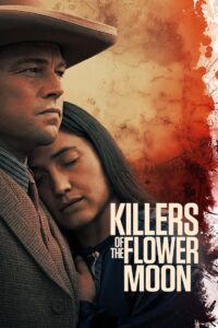 Killers of the Flower Moon 2023 one on netflix