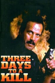 Three Days to a Kill 1992 one on netflix