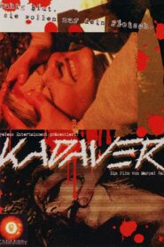 Kadaver 2007 one on netflix