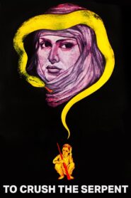 To Crush The Serpent 1981 one on netflix