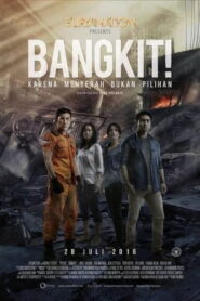 Bangkit! 2016 one on netflix