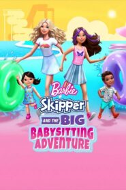 Barbie: Skipper and the Big Babysitting Adventure 2023 one on netflix