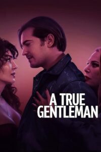 A True Gentleman 2024 one on netflix