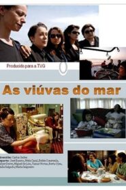 As viúvas do mar 2004 one on netflix