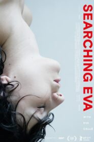 Searching Eva 2019 one on netflix