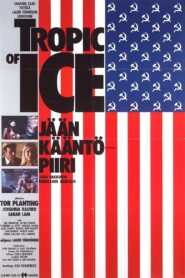 Tropic of Ice – Jään kääntöpiiri 1987 one on netflix