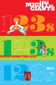 They Might Be Giants: Here Come the 123s 2008 one on netflix