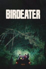 Birdeater 2024 one on netflix