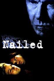 Nailed 2001 one on netflix