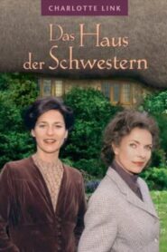 Charlotte Link: Das Haus der Schwestern 2002 one on netflix