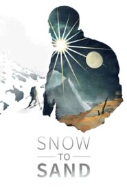 Snow to Sand 2018 one on netflix