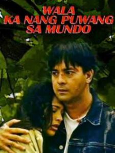 Wala Ka Nang Puwang Sa Mundo 1997 one on netflix
