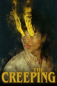 The Creeping 2022 one on netflix