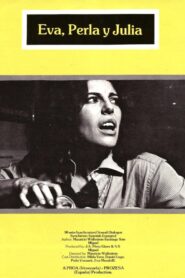 Eva, Perla y Julia 1980 one on netflix