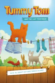 Tummy Tom and the Lost Teddybear 2024 one on netflix