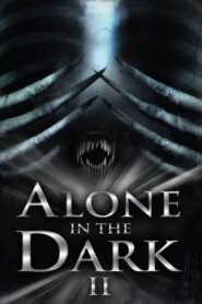 Alone in the Dark 2 2008 one on netflix