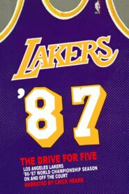 Los Angeles Lakers: ’87 The Drive For Five 1987 one on netflix