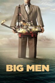 Big Men 2014 one on netflix