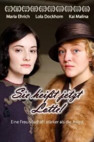 Sie heißt jetzt Lotte! 2014 one on netflix
