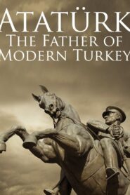 Atatürk: Founder of Modern Turkey 1999 one on netflix
