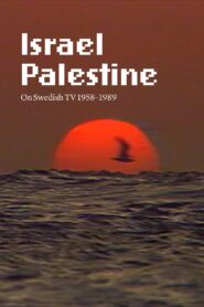 Israel Palestine on Swedish TV 1958-1989 2024 one on netflix