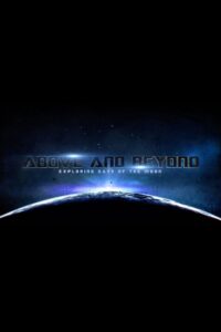 Above and Beyond: Exploring Dark of the Moon 2012 one on netflix