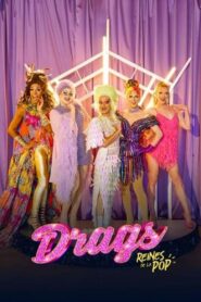 Drags – Reines de la pop 2023 one on netflix