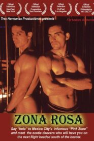 Zona Rosa 2005 one on netflix
