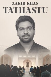 Zakir Khan: Tathastu 2022 one on netflix