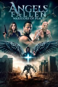 Angels Fallen: Warriors of Peace 2024 one on netflix