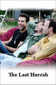 The Last Hurrah 2009 one on netflix