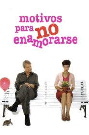 Motivos Para No Enamorarse 2009 one on netflix