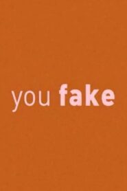 You Fake 2004 one on netflix