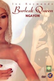Burlesk Queen Ngayon 1999 one on netflix