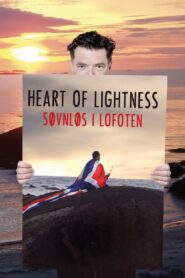Heart of Lightness 2014 one on netflix