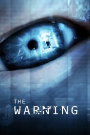 The Warning 2012 one on netflix