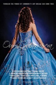 Our Quinceañera 2019 one on netflix