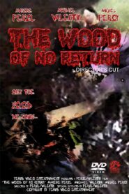 The Wood of No Return 1999 one on netflix