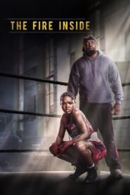 The Fire Inside 2024 one on netflix
