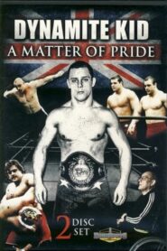 Dynamite Kid: A Matter of Pride 2013 one on netflix