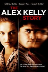Crime in Connecticut: The Story of Alex Kelly 1999 one on netflix
