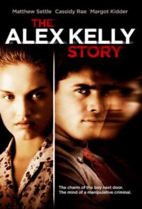 Crime in Connecticut: The Story of Alex Kelly 1999 one on netflix