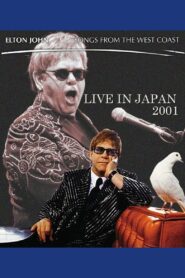 Elton John: Live in Japan 2001 2001 one on netflix