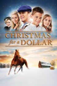 Christmas for a Dollar 2013 one on netflix