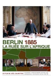 Berlin 1885: The Division of Africa 2011 one on netflix