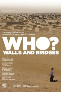 Quem? Entre Muros e Pontes 2015 one on netflix