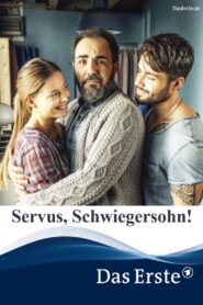 Servus, Schwiegersohn! 2019 one on netflix
